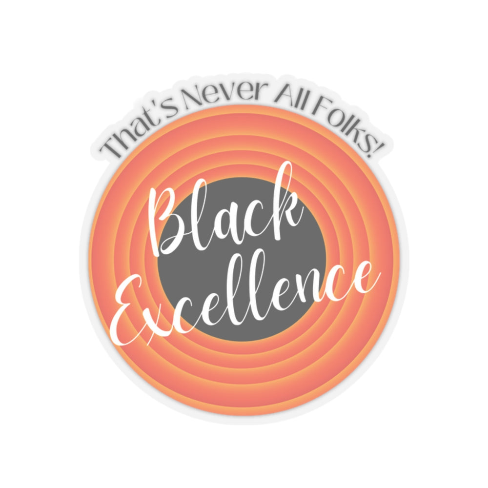 
                  
                    The Black Excellence Kiss-Cut Sticker
                  
                