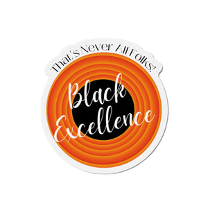 
                  
                    The Black Excellence Die-Cut Magnet
                  
                