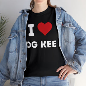 
                  
                    "I Love OG Kee" Tee
                  
                